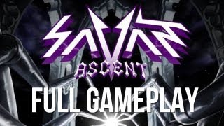 Savant Ascent Full Gameplay  TheSamldn99 [upl. by Cinimmod]