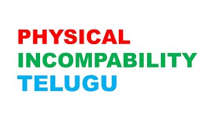 INCOMPATIBILITIES PART 1  TELUGU [upl. by Shyamal]