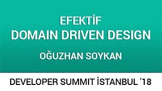 Domain Driven Design  Oğuzhan Soykan [upl. by Alaehcim958]