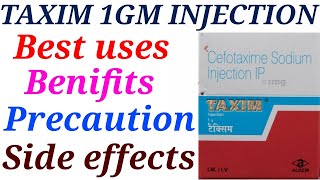 Taxim 1 gm injection best uses benifits precaution and side effects in hindi [upl. by Damek]