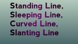 Standing linesSleeping linesCurved lineSlanting lines for Nursery kids [upl. by Winterbottom477]