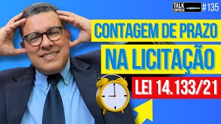 CONTAGEM DE PRAZO NA LICITAÇÃO  ENTENDA ISSO DICAS E EXEMPLOS lei14133 licitacao pedrodurao [upl. by Elsi]