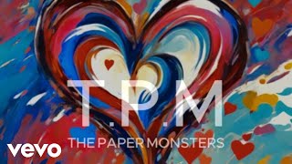 The Paper Monsters  Honey [upl. by Dorin]