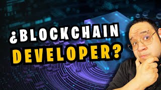 ¿Cómo ser blockchain Developer [upl. by Marcie]