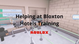 Bloxton Hotels Training Center HELPER  ROBLOX [upl. by Charbonneau219]