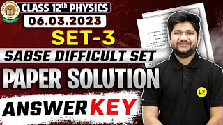 CBSE Board 2023  Class 12 Physics Paper SET 3 Solution  Full Paper Solution and Detailed Analysis [upl. by Econah]