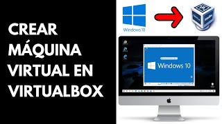 Cómo CREAR MÁQUINA VIRTUAL en VIRTUALBOX 70 con WINDOWS 10 2023 [upl. by Mandle]