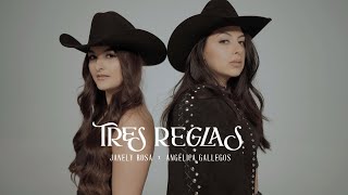 Tres Reglas  Angelica Gallegos x Janely Rosa [upl. by Kermit]