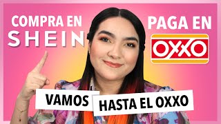 Cómo comprar en SHEIN 👗 y 💲 PAGAR EN OXXO  pago en Efectivo 💰 [upl. by Rawdan]