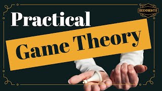 Practical Game Theory [upl. by Anon]