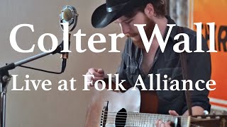 COLTER WALL  Live at Folk Alliance [upl. by Hymie]