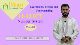 quotLearning by Feeling and Understandingquot  1112 ICT  Number System Part04 [upl. by Yenroc]