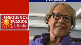 Les MÉMOIRES des VIES PASSÉES  Françoise Bitton sur Fréquence Evasion [upl. by Sacksen]