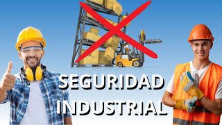 ¿QUÉ ES LA SEGURIDAD INDUSTRIAL  BASES DE LA SEGURIDAD INDUSTRIAL [upl. by Adnarim]