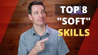 What Are Soft Skills Top 8 [upl. by Ilse470]