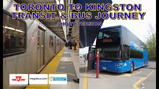 Toronto to Kingston Transit amp Coach Bus Journey Short Version [upl. by Onek500]