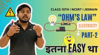 OHMS LAW  NCERT  JEEMAIN  NEET [upl. by Ahsela]