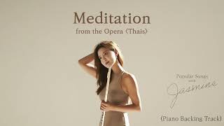 Jasmine Choi  Meditation from the Opera Thais  FLUTE COVER Piano Backing Track [upl. by Lebasiram598]