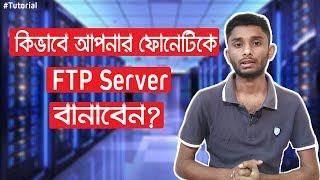 How To Create Your Android Phone FTP Server  BD Tech [upl. by Livvi50]