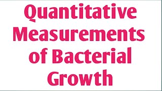 Quantitative Measurements of Bacterial GrowthPharmaceutical MicrobiologyUnit 1Sem 3 measurement [upl. by Madella]