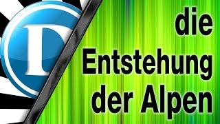 Die Entstehung der Alpen [upl. by Gnurt]