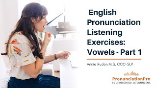 English Pronunciation Listening Exercises Vowels  Part 1 [upl. by Doy]