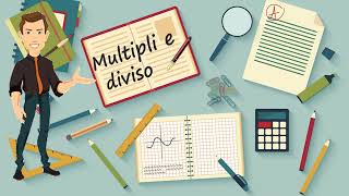 Multipli e divisori per la scuola primaria [upl. by Acirretal249]