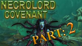 The Story of The Necrolord Covenant  Chapter 2 Lore [upl. by Ytima]