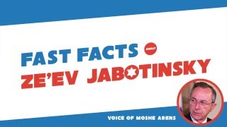 Fast Facts about Zeev Jabotinsky Narrated by Prof Moshe Arens [upl. by Topliffe]