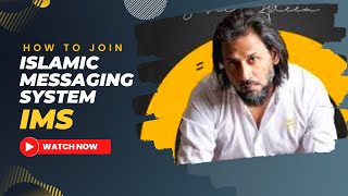 How to join Sahil Adeems Islamic Messaging System IMS  IMS Kaysey join karein [upl. by Tletski168]