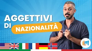 Di dove sei Aggettivi di nazionalità  Impara lItalia Lezione 1 Livello A2  Italian language [upl. by Ailina264]