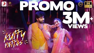 Kutty Pattas Promo  Ashwin Kumar  Reba  Santhosh Dhayanidhi  Sandy  Venki [upl. by Saxon]