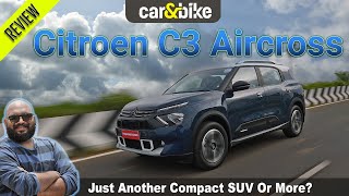 Citroen C3 Aircross Review Who Is This Compact SUV For [upl. by Acirfa]