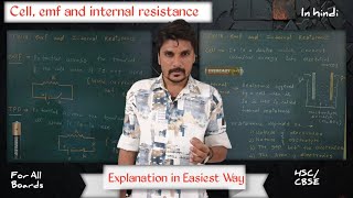 Cells emf and internal resistance for all boards HSCCBSE by Snehal sir in hindi [upl. by Tugman776]