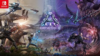 ARK Genesis Part 2 Launch on Switch  Available Now [upl. by Wolford204]