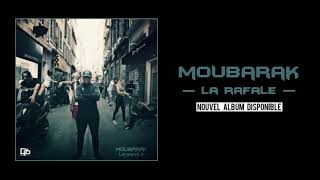 Moubarak  1369 Ft  Jul  TK  Lallemand  Vrax amp La Famax   Album La Rafale 08  2019 [upl. by Suiratnauq]