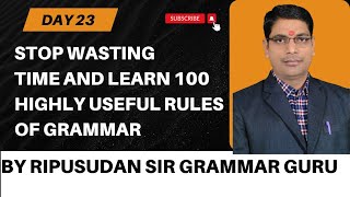 STOP Wasting Time and Learn 100 Most Important Rules Now  Day 23 [upl. by Damek]