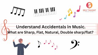 Music Theory Lesson 7 Understand accidentals in music Sharp  Flat b Natural ♮ and  bb [upl. by Ahsitil749]