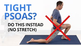 Your Psoas Isnt Just Tight Its WEAK Dont Stretch Do These Instead [upl. by Nillek]