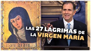 LAS 27 LÁGRIMAS DE LA VIRGEN MARÍA  JUAN MANUEL COTELO [upl. by Eened]