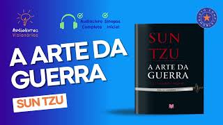 A Arte da Guerra AUDIOBOOK COMPLETO  Sun Tzu [upl. by Tteragram75]