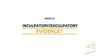 What is inculpatory and exculpatory evidence [upl. by Ttimme]