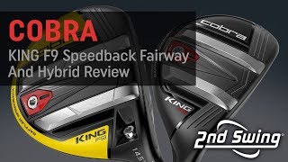 Cobra KING F9 Speedback Fairway And Hybrid Review [upl. by Xavier]