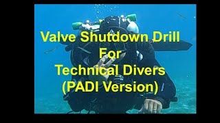 96PADI Valve Drill For Technical Scuba Diving [upl. by Eelirrem585]