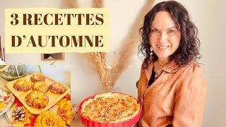 3 RECETTES DAUTOMNE GOURMANDES [upl. by Lachance]