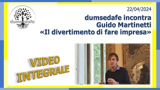 22042024  dumsedafe incontra Guido Martinetti video dellevento [upl. by Scoter104]