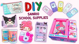 10 DIY SANRIO CRAFTS  Kuromi Notebook  Cinnamoroll Pencil Case  My Melody Organizer  Stickers [upl. by Leanora339]