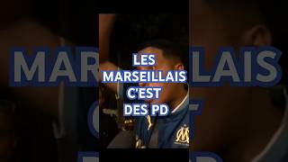 LES MARSEILLAIS CEST DES PD [upl. by Maud]