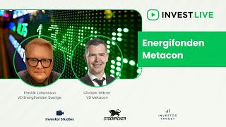 Invest Live 1911 Energifonden Sverige erbjuder ränteobligationer amp Metacon presenterar nyemission [upl. by Ennairol]