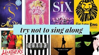 Try Not to Sing Along Musical Theatre Edition [upl. by Rafe530]